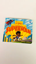 Load image into Gallery viewer, Good Morning, Superman Book