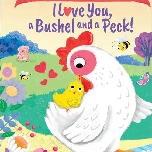 Grandson I Love You, A Bushel and A Peck! Book