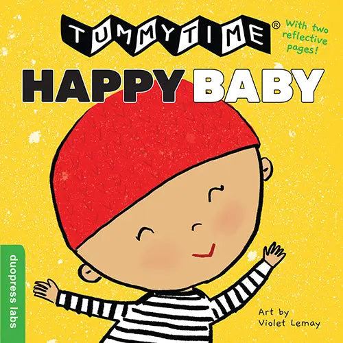 Tummytime(R): Happy Baby Book