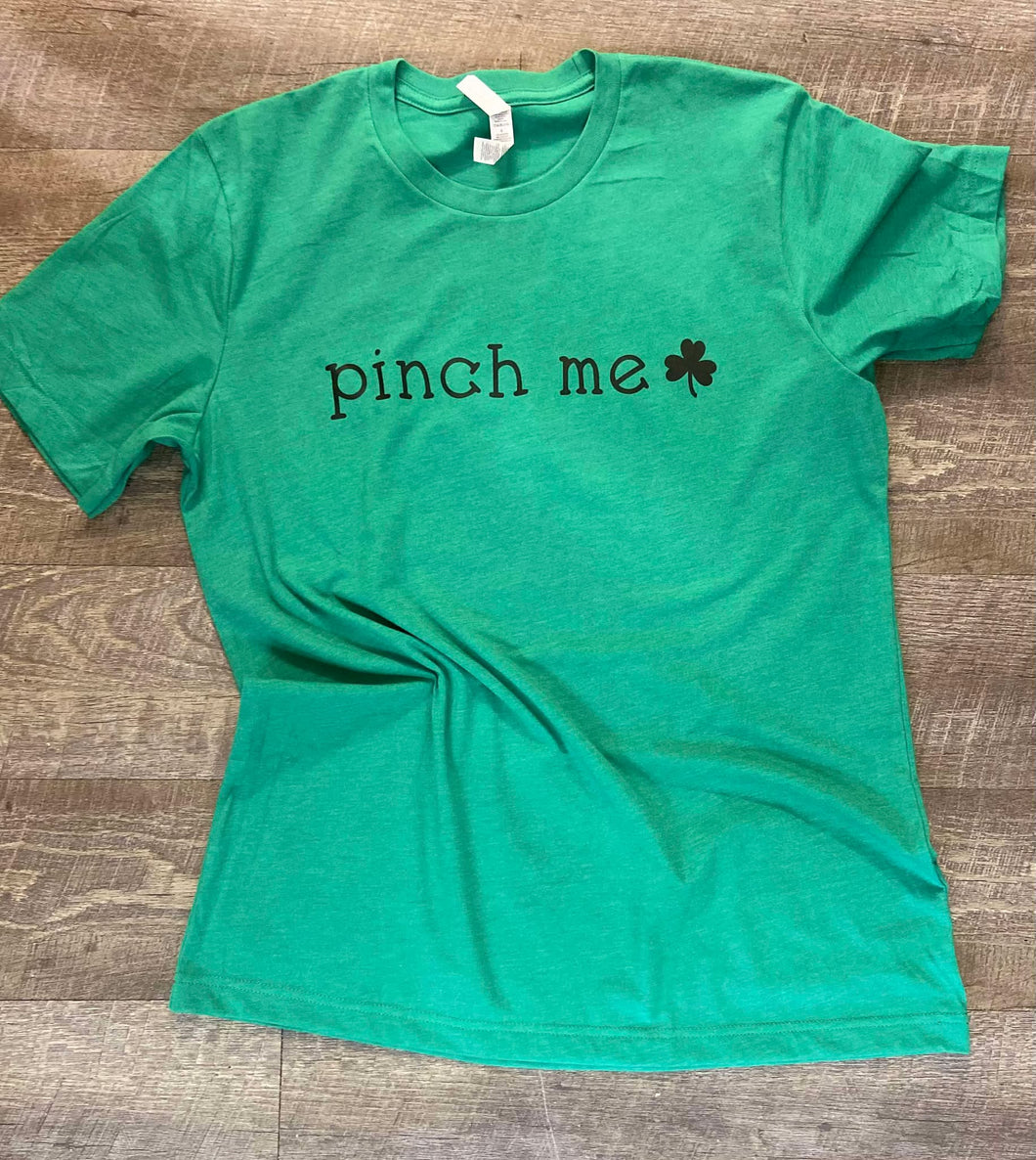 St. Patrick's Day-Pinch Me
