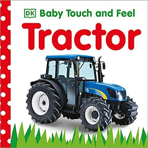 Touch And Feel - Tractor Book