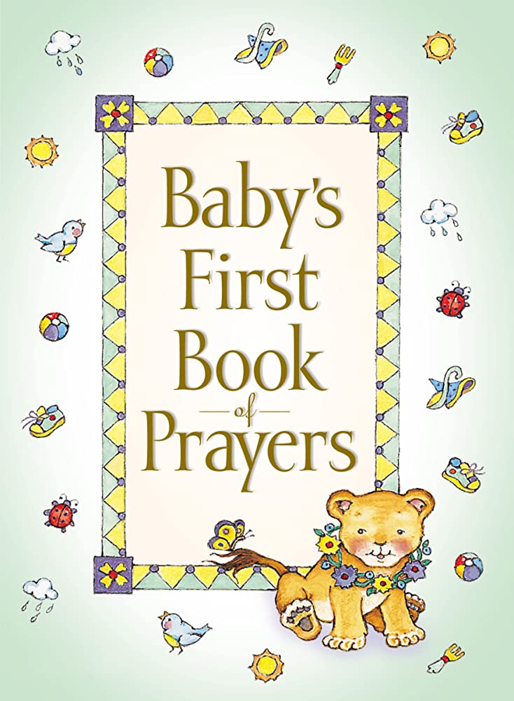 Baby's First Book Of Prayers Book