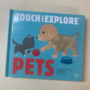 Touch and Explore: Pets Book