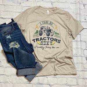 I Think His Tractors Sexy T-Shirt