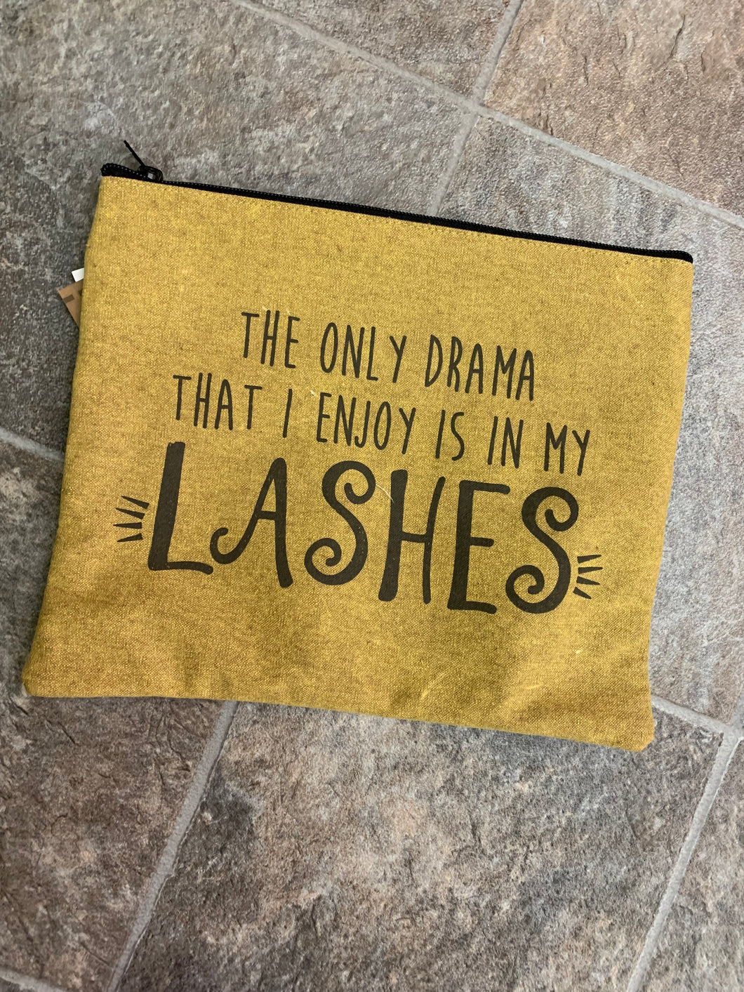 The Only Drama That I Enjoy Is In My Lashes Makeup Bag
